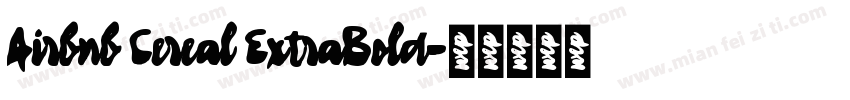 Airbnb Cereal ExtraBold字体转换